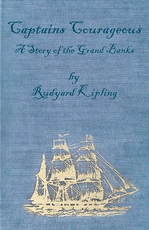 Captains Courageous - A Story of the Grand Banks