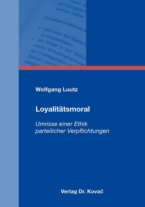 Loyalitätsmoral