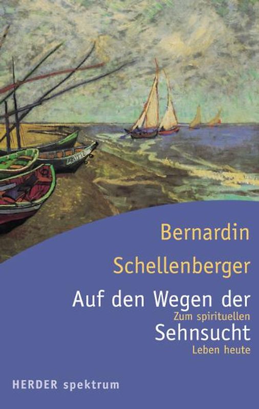 Auf den Wegen der Sehnsucht