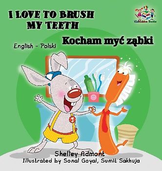 I Love to Brush My Teeth