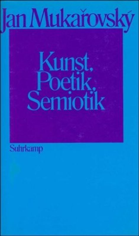Kunst, Poetik, Semiotik