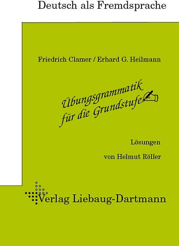 Übungsgrammatik für die Grundstufe