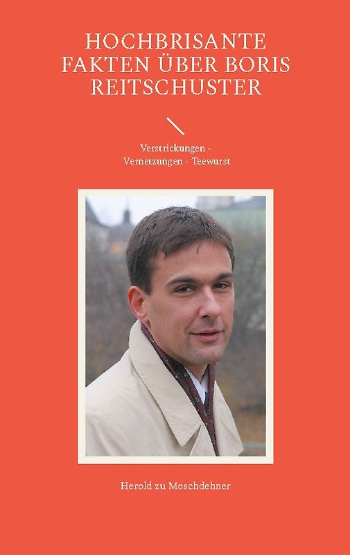 Hochbrisante Fakten über Boris Reitschuster