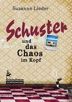 Schuster und das Chaos im Kopf