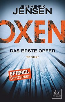 Oxen. Das erste Opfer