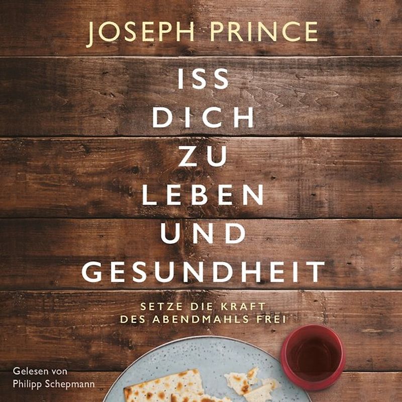 Iss dich zu Leben und Gesundheit