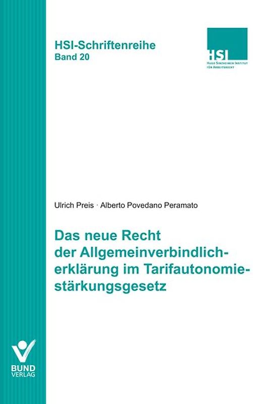 Das neue Recht der Allgemeinverbindlicherklärung im Tarifautonomiestärkungsgesetz