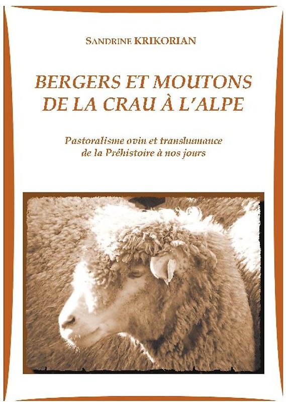 Bergers et moutons de la Crau à l'alpe