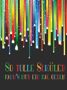 So tolle Schüler kann's nur einmal geben: Erinnerungsalbum an eine unvergessliche Schulklasse I Abschiedsgeschenk für Klassenlehrer/ Lehrerin