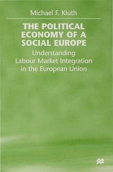 The Political Economy of a 'Social Europe'