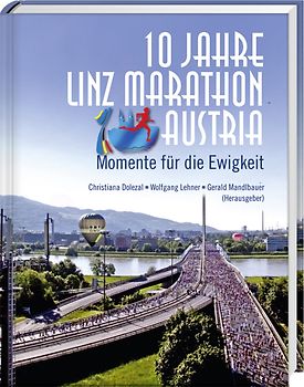 10 Jahre Linz Marathon Austria