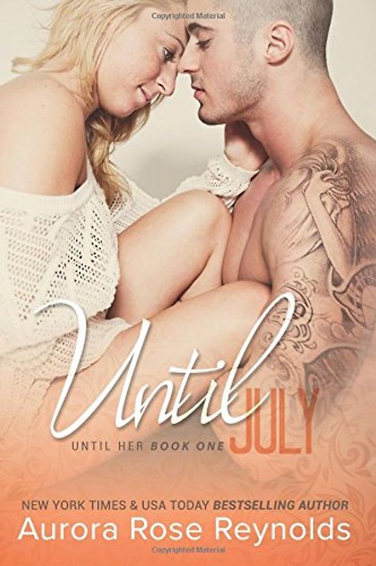 Until July - Reynolds, Aurora Rose