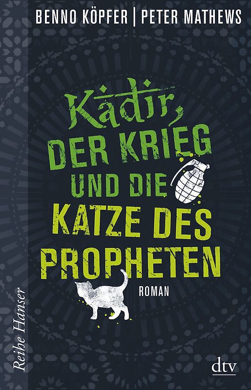 Kadir, der Krieg und die Katze des Propheten