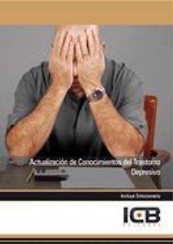 Actualización de conocimientos del trastorno depresivo