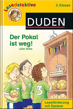 Lesedetektive - Der Pokal ist weg!, 3. Klasse