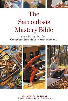 The Sarcoidosis Mastery Bible