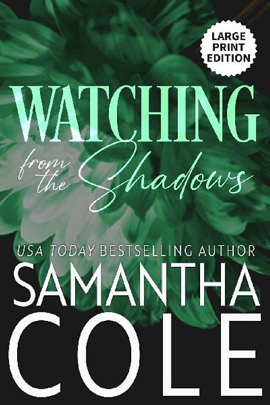 Watching From the Shadows