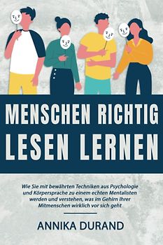 MENSCHEN RICHTIG LESEN LERNEN - Annika Durand [Taschenbuch]