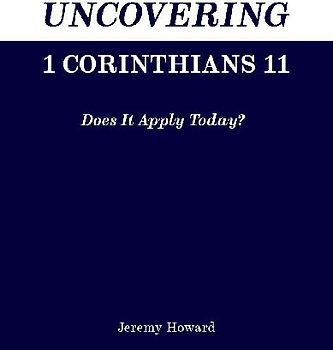 Uncovering 1 Corinthians 11