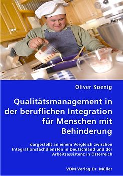 Qualitätsmanagement in der beruflichen Integration für Menschen mit Behinderung