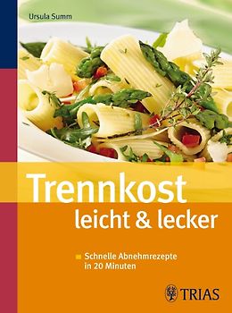 Trennkost leicht & lecker