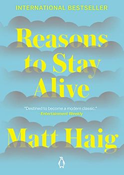 Reasons to Stay Alive - Haig, Matt