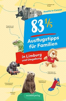 83 1/5 Ausflugstipps für Familien in Limburg und Umgebung
