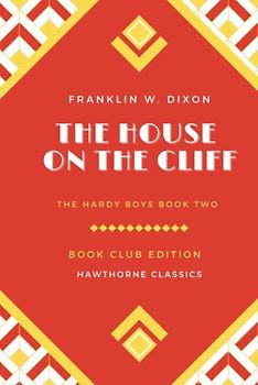 The House on the Cliff: The Hardy Boys Book 2