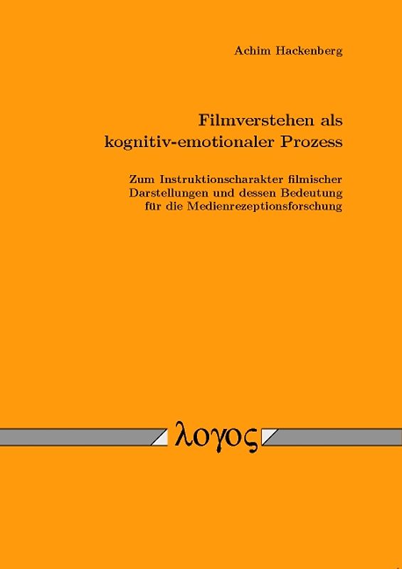 Filmverstehen als kognitiv-emotionaler Prozess