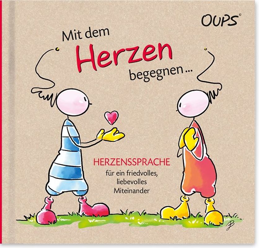 Oups Buch - Mit dem Herzen begegnen...