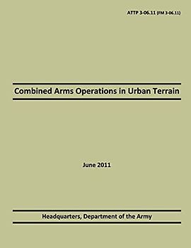 Combined Arms Operations in Urban Terrain: 2011
