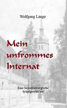 Mein unfrommesInternat