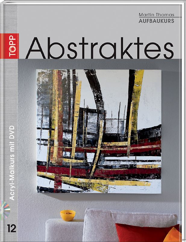 Aufbaukurs Abstraktes