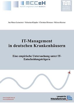 IT-Management in deutschen Krankenhäusern. Eine empirische Untersuchung unter IT-Entscheidungsträgern