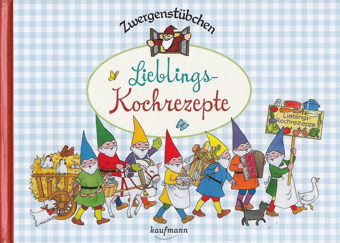 Zwergenstübchen Lieblings-Kochrezepte