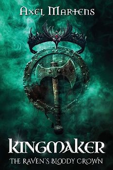 Kingmaker - The Raven's Bloody Crown