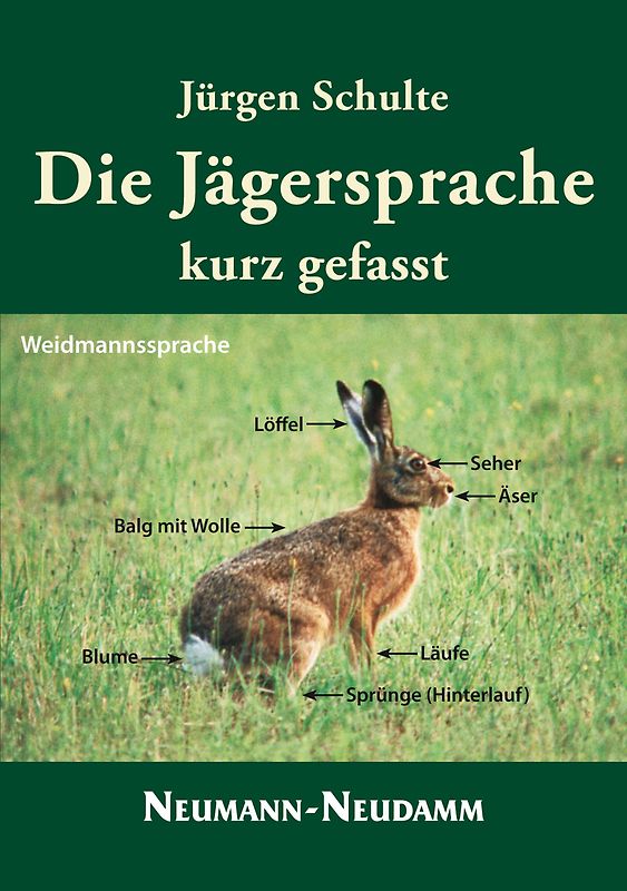 Die Jägersprache  kurz gefasst