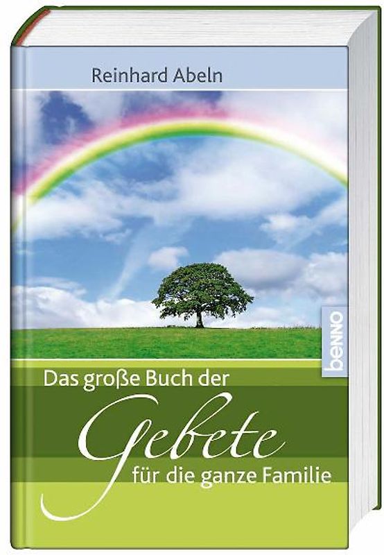 Das große Buch der Gebete für die ganze Familie