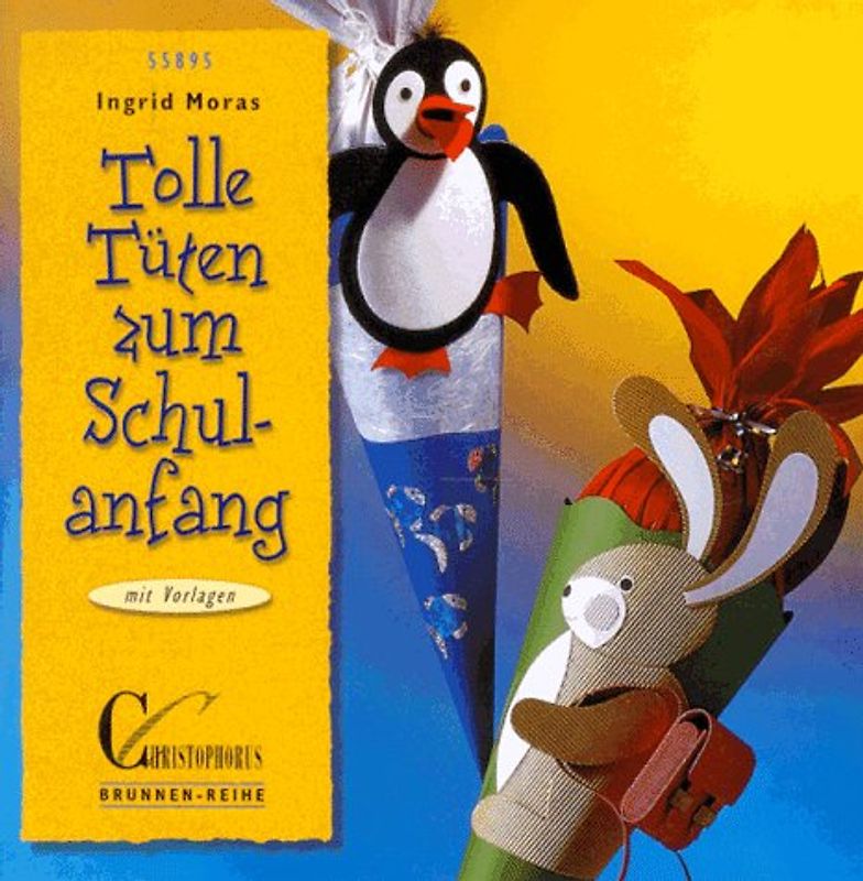 Tolle Tüten zum Schulanfang. Mit Vorlagen
