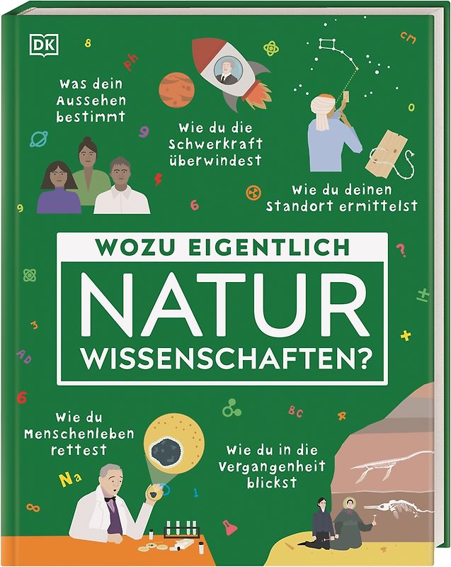 Wozu eigentlich Naturwissenschaften?
