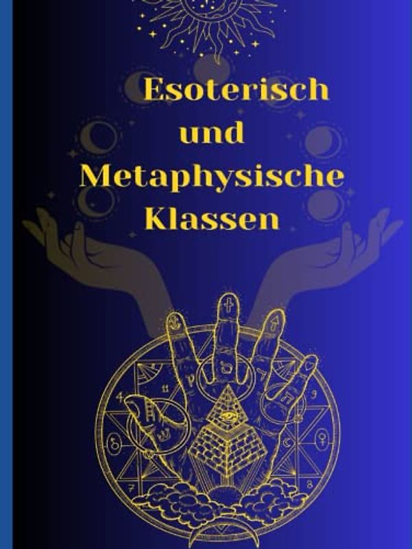 Esoterisch und Metaphysische Klassen