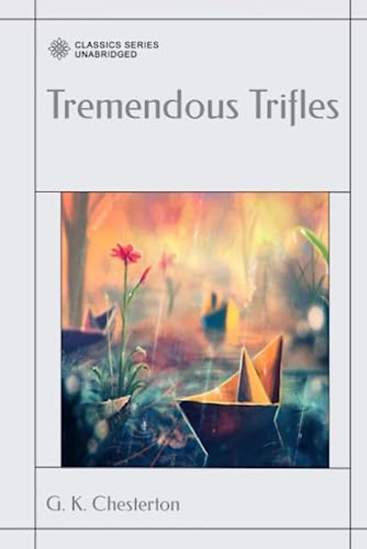 Tremendous Trifles