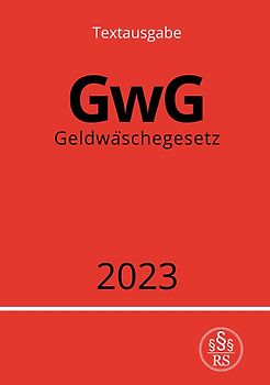 Geldwäschegesetz - GwG 2023