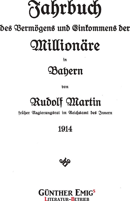Jahrbuch des Vermögens und Einkommens der Millionäre in Bayern 1914