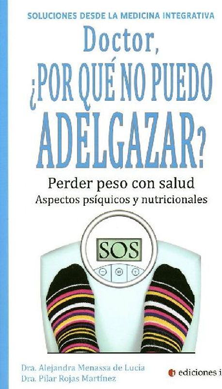 Doctor, ¿por qué no puedo adelgazar?