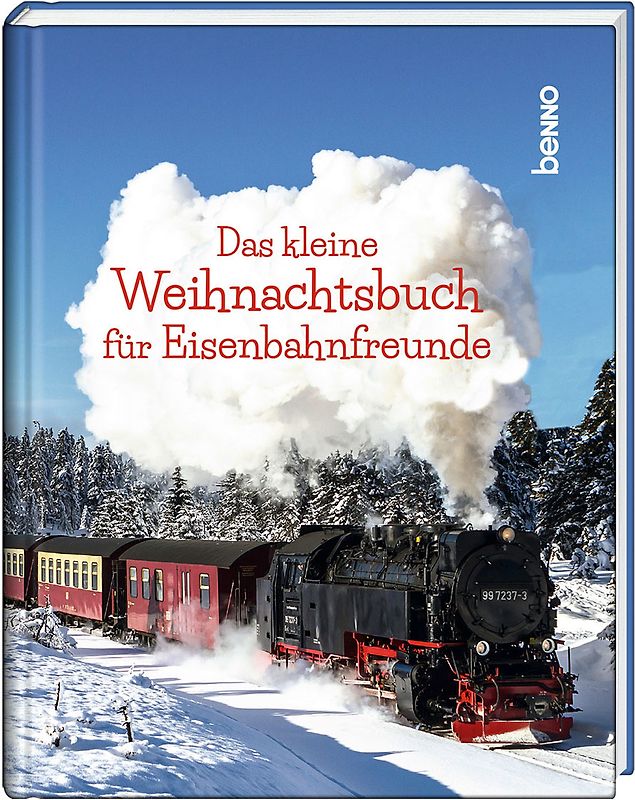 Das kleine Weihnachtsbuch für Eisenbahnfreunde