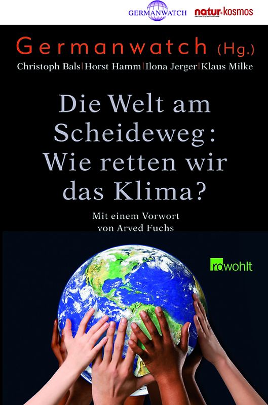 Die Welt am Scheideweg: Wie retten wir das Klima?