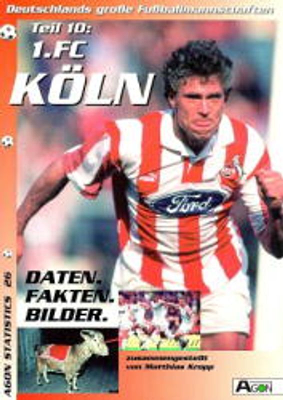Deutschlands grosse Fussballmannschaften / 1. FC Köln