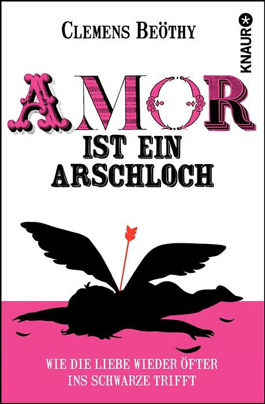 Amor ist ein Arschloch