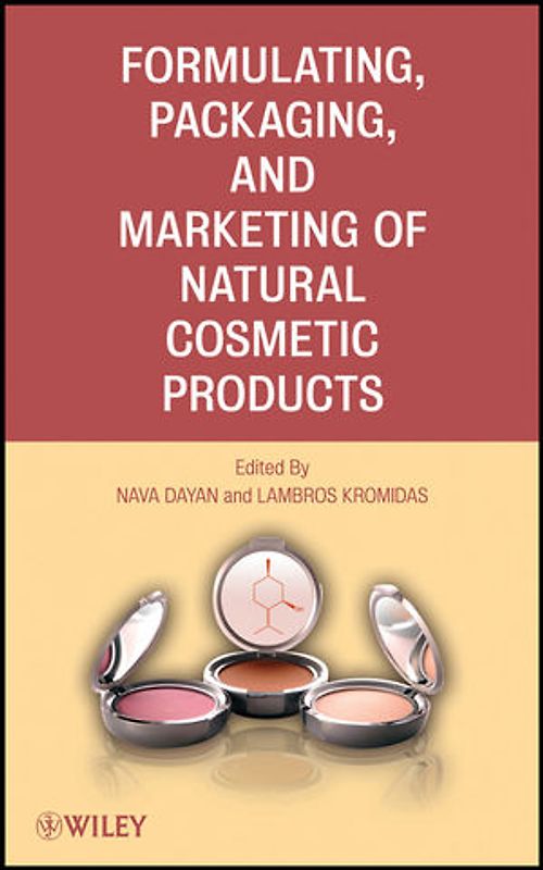 Formulating, Packaging, and Marketing of Natural Cosmetic Products